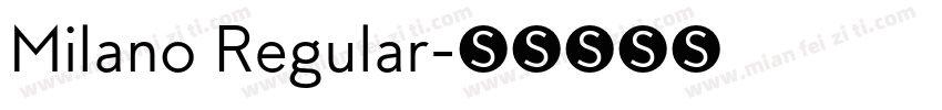 Milano Regular字体转换